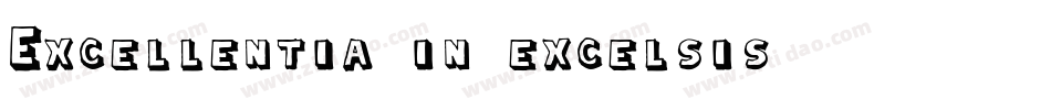 Excellentia in excelsis字体转换